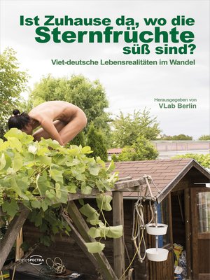 cover image of Ist Zuhause da, wo die Sternfrüchte süß sind?